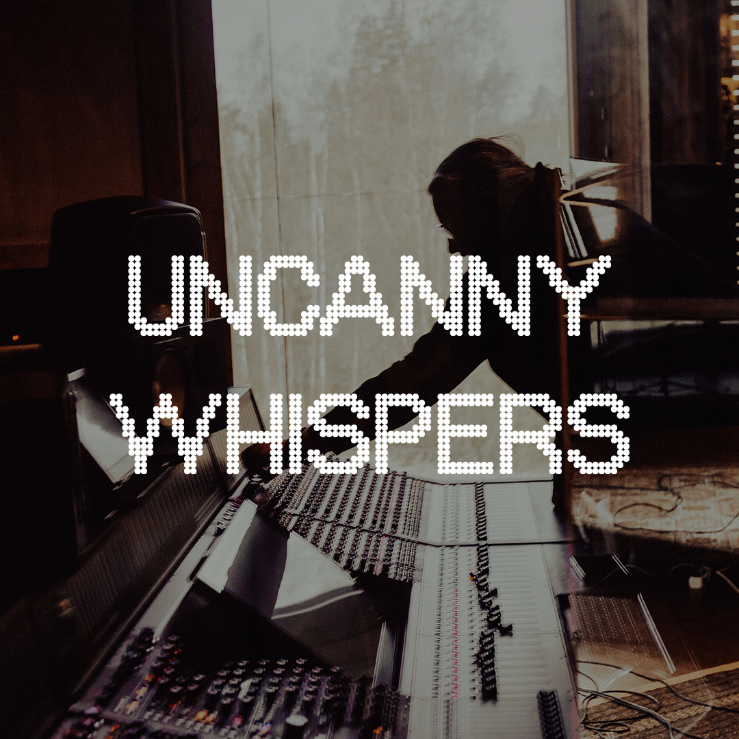 uncannywhispers_1x1